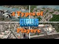 4 types of Cities: Skylines players [part 1]