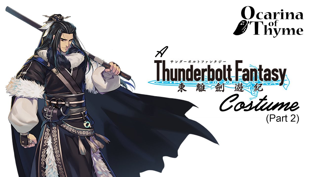 Shou Fu Kan Thunderbolt Fantasy 2 Cosplay Sew What S New Youtube