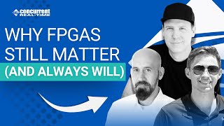 Why Fpgas Still Matter And Always Will Inside The Logic Ep. 1