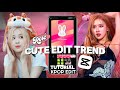 Cute edit trend  capcut editing tutorial  kpop edit