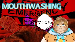 【mouthwashing】謎ゲーすぎる