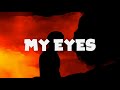 Dirty Palm - My Eyes (Lyrics) ft. joegarratt