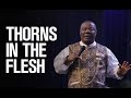THORNS IN THE FLESH - KEYS TO UPROOTING YOUR DOWNFALLS