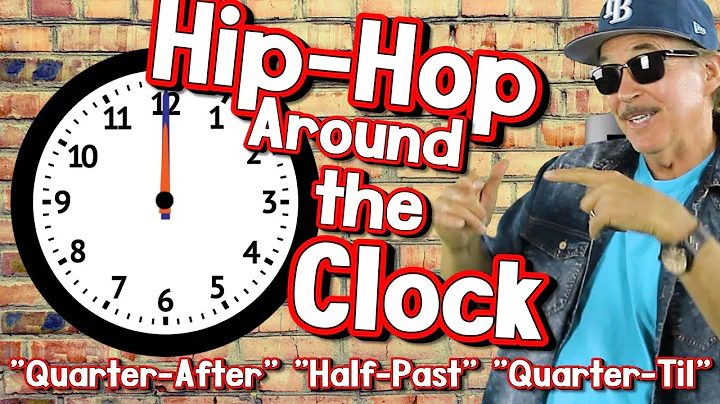 Hip-Hop Around the Clock | "Quarter-After" "Half-Past" "Quarter-Till" | Telling Time | Jack Hartmann