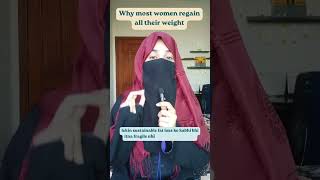 Why most women regain all their weight!