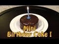 How To Make A Mini Chocolate Birthday Cake