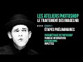 Atelier photoshop  traitement des images noir et blanc  episode 1