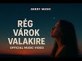 Rég várok valakire - Gerry Music (Official Music Video) Rég várok valakire - Gerry Music (Official Music Video)