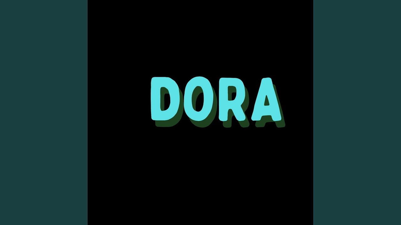 Watch Dora on YouTube Watch Dora on YouTube