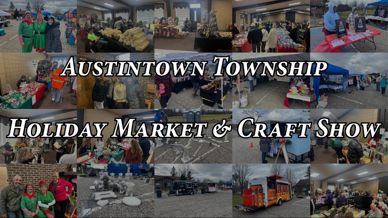 Austintown Township Holiday Market and Craft Show 2022 YouTube