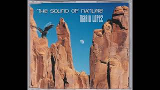 Mario Lopez - The Sound Of Nature