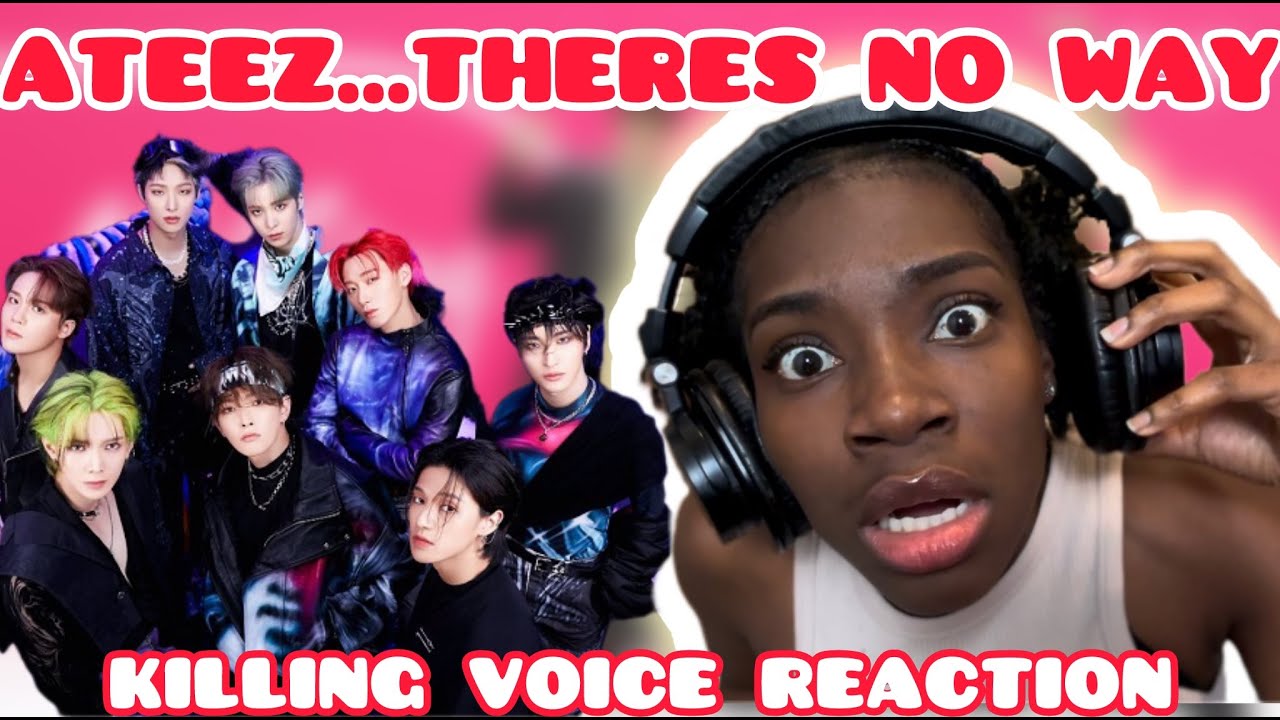 ATEEZ REACTION | KILLING VOICE