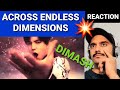 Dimash Kudaibergen - Across Endless Dimensions - 1st Time Reaction !