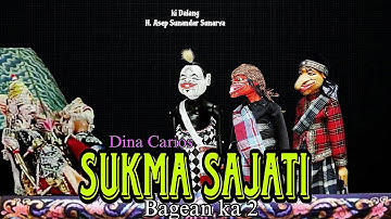 WAYANG GOLEK!! Lalakon SUKMA SAJATI Bagean ka 2, Dalang Abah Asep Sunandar Sunarya