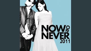 Now Or Never (Plastic Funk Remix)