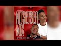 NITSETSEZA BANGONZELE MIXTAPE..kaka brayo ft djkamosh