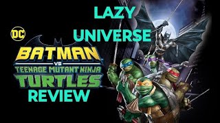 Batman Vs Teenage Mutant Ninja Turtles (REVIEW) | Greatest Comic Adaptation?! - Lazy Universe