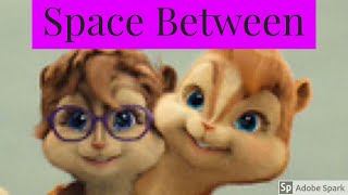 Space Between Jeanette and Brittany Sisters forever!!