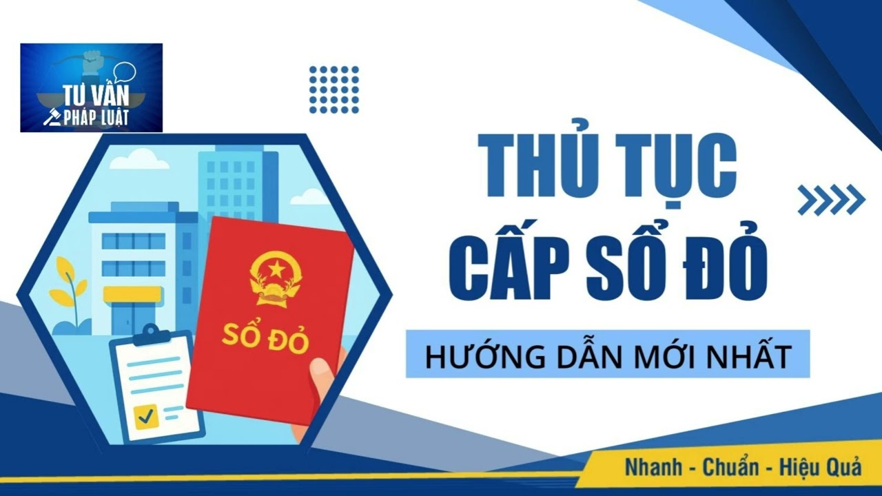 Ba bước đăng ký cấp Giấy chứng nhận quyền sử dụng đất, tài sản gắn liền với đất (sổ đỏ) lần đầu