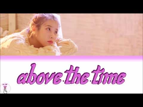 IU - Above The Time (Türkçe)