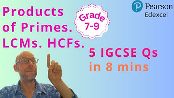 IGCSE Questions Grades 7-9. Products of Primes. LCMs. HCFs. #igcsemaths  #maths #edexcel #igcse