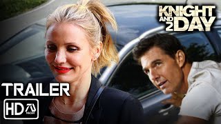 Knight and Day 2 Trailer (2022) Tom Cruise, Cameron Diaz | Action Comedy (Fan Made)