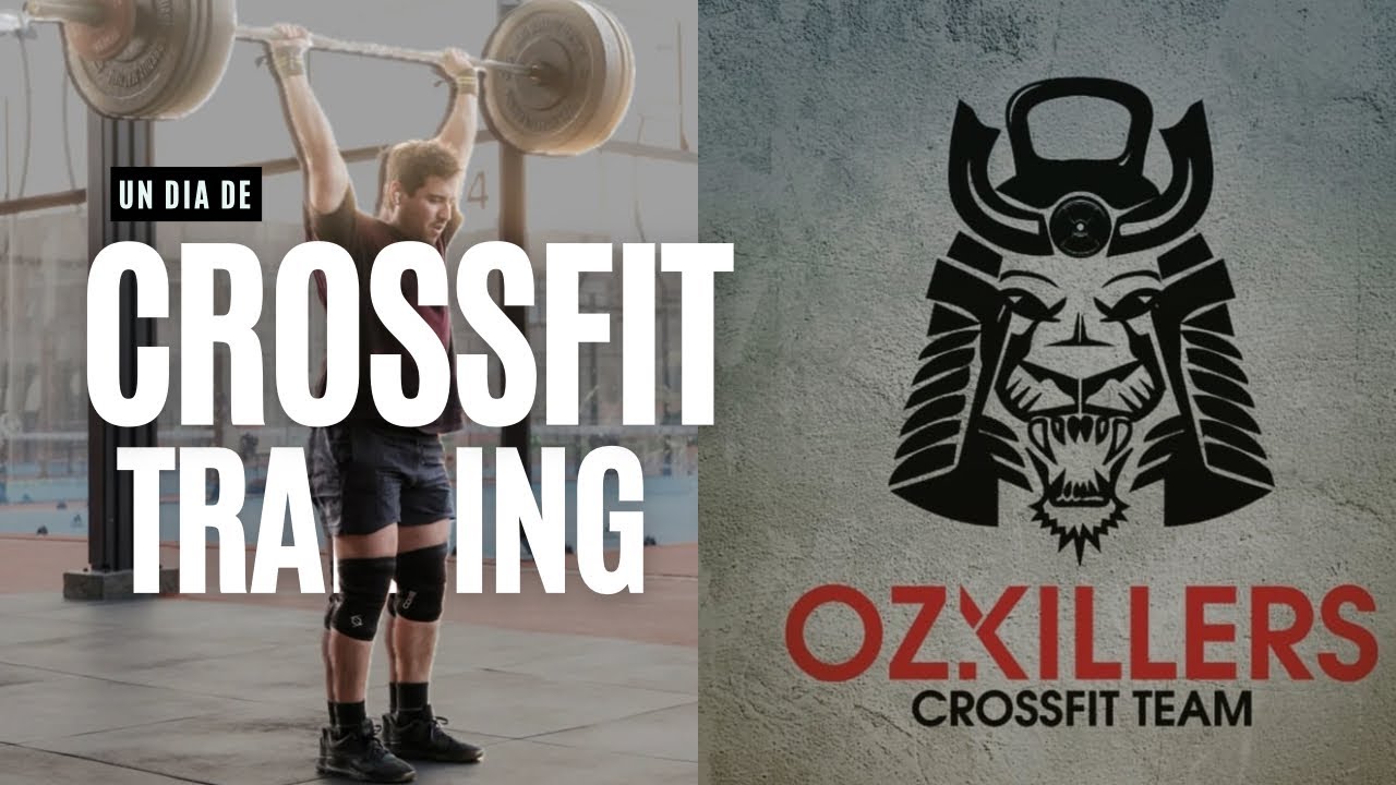 Un día de training de Crossfit con el team Ozakiller