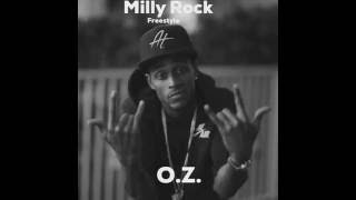O.Z. - Milly Rock (Freestyle)
