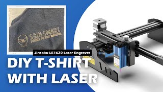DIY T-shirt with Jinsoku LE-1620 Laser Engraver | Genmitsu CNC