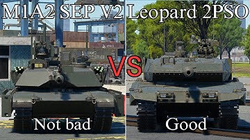 war thunder Comparison Leopard 2 PSO or M1A2 ESP V2