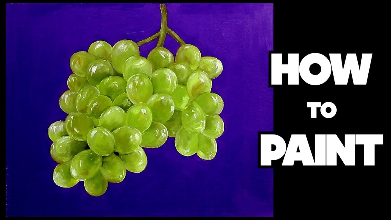 Grape ∥ Oil Painting Tutorial YouTube