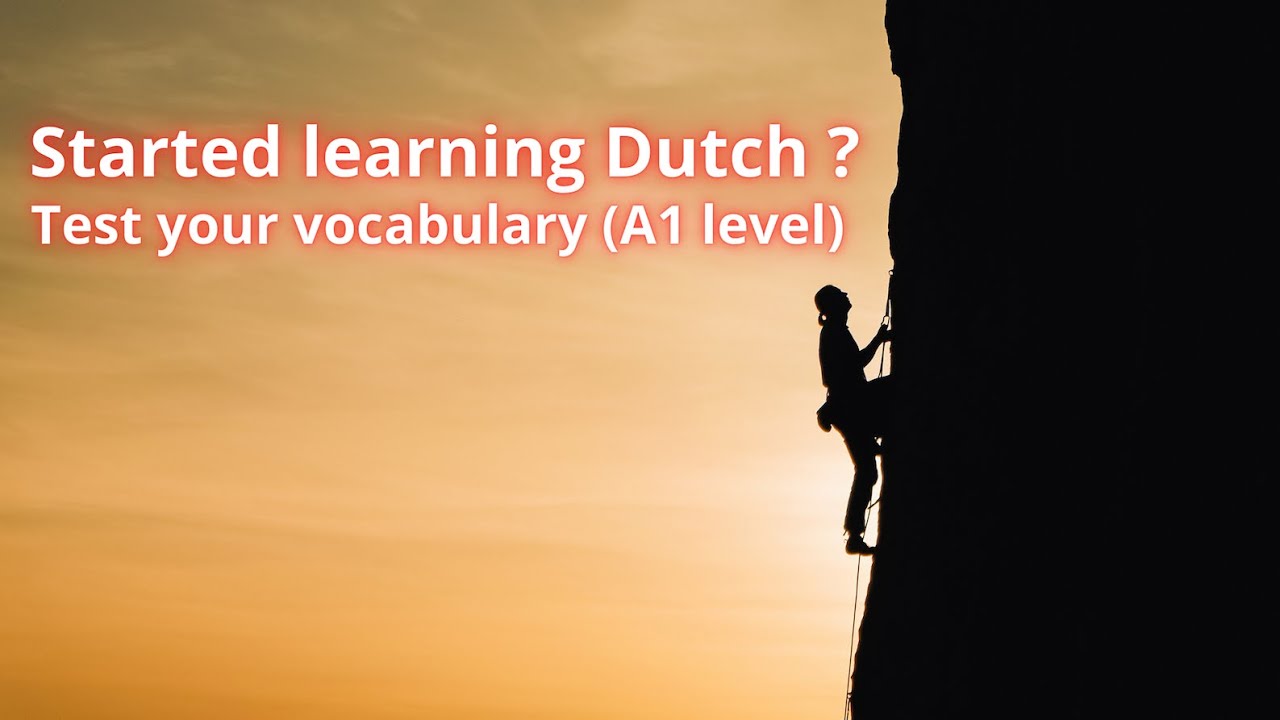 Vocabulary exercises for absolute beginners ! Do you know these Dutch ...