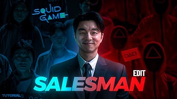 Salesman Edit Tutorial ┆ Capcut Template Tutorial  ┆Squid Game