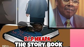 The story book| KIFO CHA RAIS BENJAMIN MKAPA