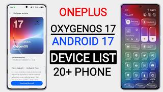 OnePlus OxygenOS 17 Update - Device List Android 17 for 15, 15R, 13, 13T, 13R, 12, 12R, Nord 5, N...