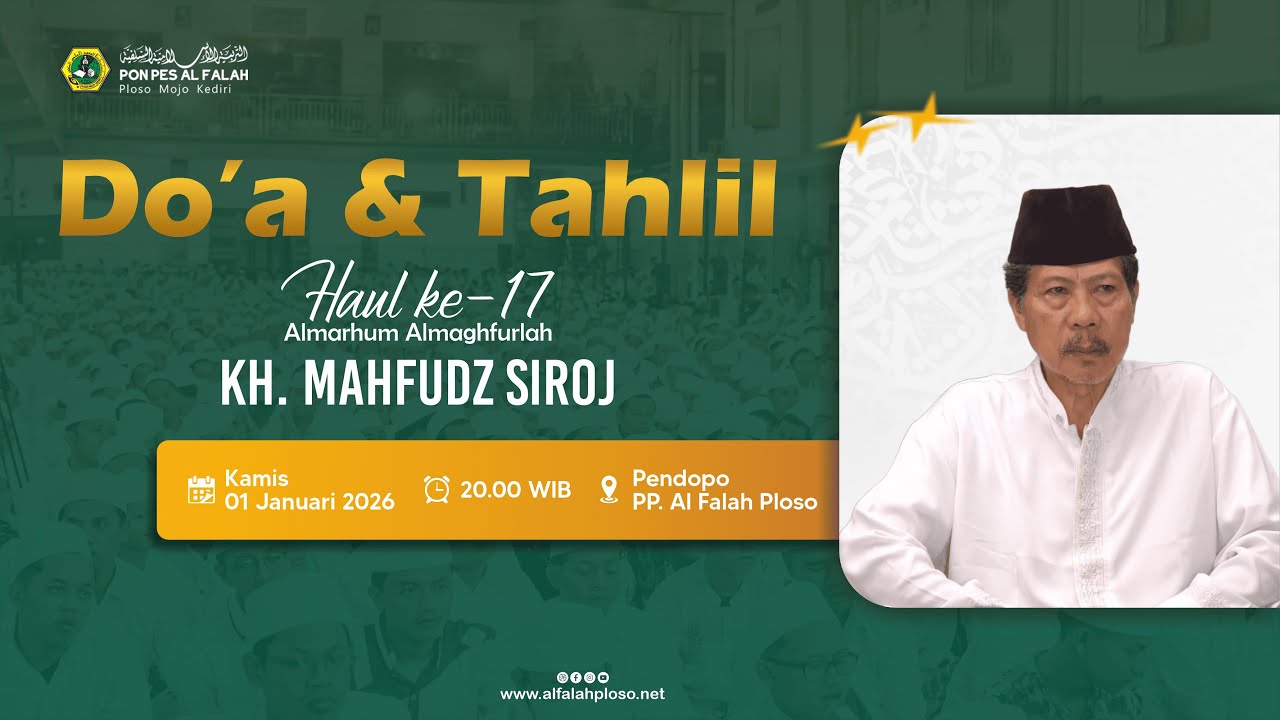 (LIVE) HAUL KE - 17 KH. MAHFUDZ  SIROJ || PP AL FALAH PLOSO