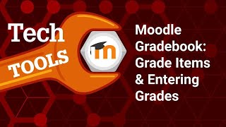 [OLD  Has been updated] Moodle 4 Gradebook: Creating Manually Graded Items & Entering Grades