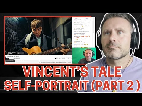 REN - Vincent’s Tale: Self Portrait DEEP DIVE REACTION - Crowdsourced Content (Part 2/2)