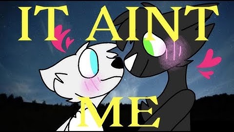 It Ain’t Me❤️// FlipaClip