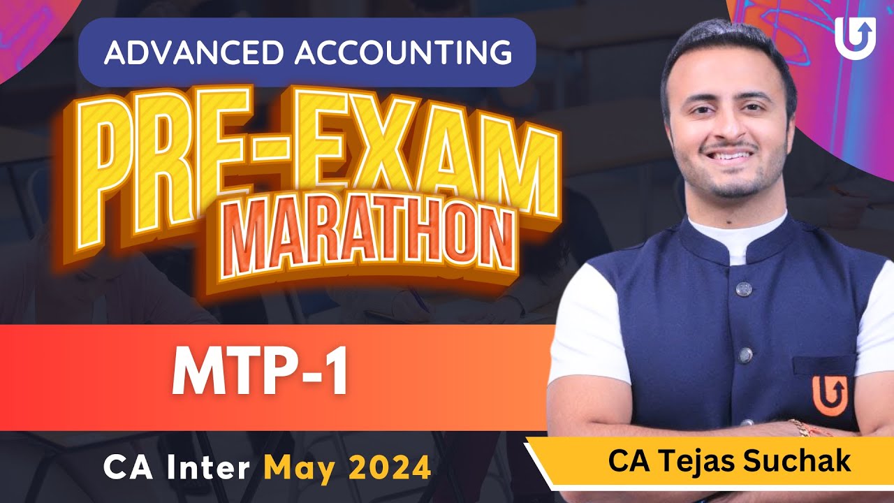 Advanced Accounting CA Inter | MTP 1 | CA Inter May 2024 | Pre Exam ...