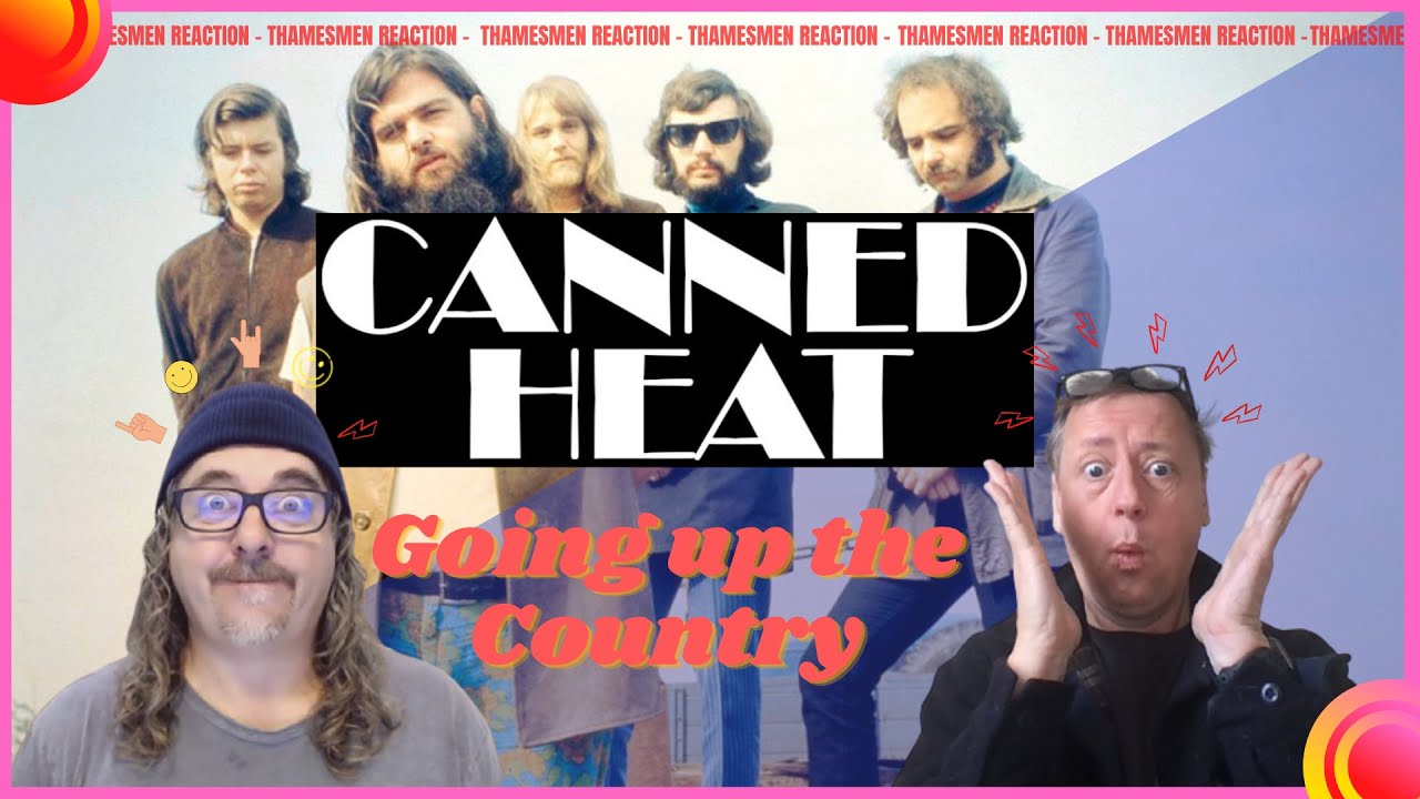 Canned Heat Going up the Country (Timeless Classic) Reaction YouTube