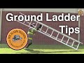 Ground Ladder Tips