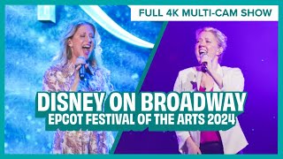 Disney on Broadway, Caissie Levy & Patti Murin of Brodway's Frozen | EPCOT Festival of the Arts 2024