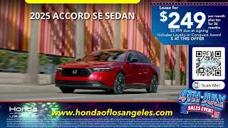 4th of July Special: 2025 Accord SE Lease for Just $249/Month | Honda DTLA