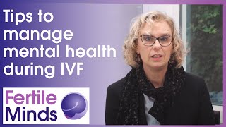 Tips to manage mental health during IVF