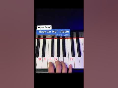 How to play „EASY ON ME“ by Adele (Intro + Verse) - Easy Piano Tutorial ...
