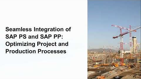 🚀 SAP PS & SAP PP: Integrating Project & Production Management for Operational Excellence 🏭