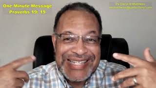 One Minute Message - Anger Has A Price - Prov 19:19 #proverbs #darrylmatthews
