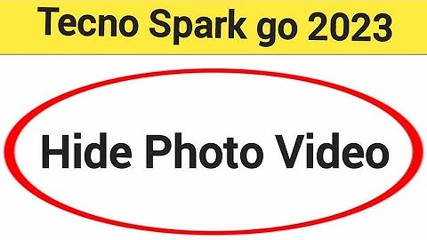 HOW TO HIDE PHOTO VIDEO, Tecno Spark go 2023 me Photo and video chhipaye, photo hide kaise kare