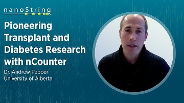 Pioneering Transplant and Diabetes Research with nCounter® Direct Detection Gene Expression Analysis